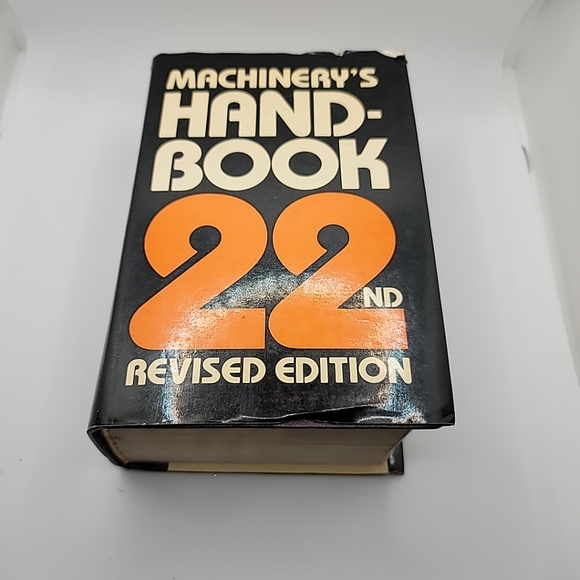 Machinery's Hand-Book 22nd Revised Edition 1985 Third Printing by Oberg - Picture 1 of 7
